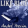 Like Blue by André Previn on Amazon Music - Amazon.co.uk