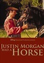 Justin Morgan Had a Horse (1972)