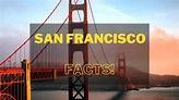 Interesting San Francisco Facts You Need to know 2022!!! - YouTube