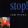Sam Brown - Stop! (Vinyl, 7") | Discogs