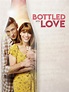 Bottled With Love - Movie Reviews
