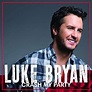 Luke Bryan: Crash My Party (Deluxe Edition) (CD) – jpc