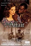 The Affair (TV Movie 1995) - IMDb