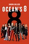 Ocean's 8 (2018) - Pósteres — The Movie Database (TMDB)