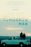 The Tomorrow Man (#1 of 2): Extra Large Movie Poster Image - IMP Awards