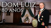 DOM LUIZ DE ORLEÁNS E BRAGANÇA, O PRÍNCIPE DO BRASIL - YouTube