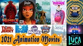 List Of Upcoming Major 2021 Animation Movies - Animation Songs