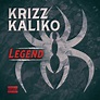 Legend by Krizz Kaliko on TIDAL