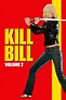 Kill Bill: Volume 2 Dublado Online - The Night Séries