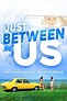 Just Between Us (película 2018) - Tráiler. resumen, reparto y dónde ver ...