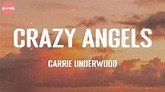 Crazy Angels - Carrie Underwood (Lyric Video) - YouTube