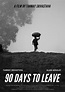 90 Days to Leave (película 2021) - Tráiler. resumen, reparto y dónde ...