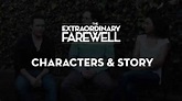 The Extraordinary Farewell: The Characters - YouTube