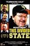 This Divided State (2005) — The Movie Database (TMDB)
