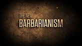 The New Barbarianism – Trailer - YouTube