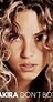 Shakira: Don't Bother (Music Video 2005) - Plot Summary - IMDb