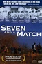 Seven and a Match - Alchetron, The Free Social Encyclopedia