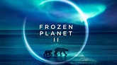 Silver Screen Records Releases Frozen Planet II Soundtrack Composed by ...