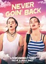 Never Goin' Back [DVD] [2018] - Best Buy