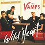 The Vamps – Wild Heart Lyrics | Genius Lyrics