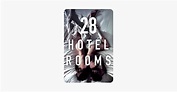 ‎28 Hotel Rooms on iTunes