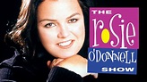 The Rosie O'Donnell Show - Syndicated Talk Show