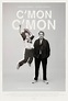 C'mon C'mon (2021) Poster #1 - Trailer Addict