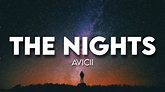 Avicii - The Nights ( Lyrics ) - YouTube