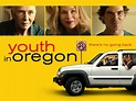 Youth in Oregon: Trailer 1 - Trailers & Videos - Rotten Tomatoes