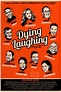 Dying Laughing (2016) | FilmFed
