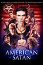 American Satan (2017) - Posters — The Movie Database (TMDb)