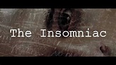 The Insomniac Trailer (official trailer) | Insomniac, Official trailer ...