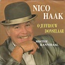 Nico Haak - O Juffrouw Donselaar (1990, Vinyl) | Discogs