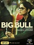 The Big Bull Movie Poster (#2 of 2) - IMP Awards