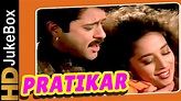 Pratikar 1991 | Full Video Songs Jukebox | Anil Kapoor, Madhuri Dixit ...