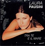 Tra te e il mare de Laura Pausini, 2002, CD, CGD East West - CDandLP ...