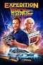 Expedition: Back to the Future (TV Mini Series 2021) - IMDb