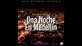 Una Noche En Medellín (Remix) (Prod By J Nava Music) - Cris MJ X Karol ...