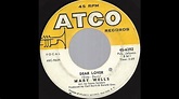 Mary Wells - Dear Lover - '65 Northern Soul on Atco label - YouTube