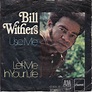 Bill Withers "Use Me" (1972) - 100 Slow Jams That Will Definitely Get ...