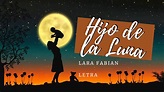 Lara Fabian - Hijo de la Luna (Mecano) - (Letra) - YouTube