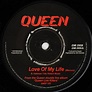 Queen - Love Of My Life (Vinyl, 7", 45 RPM, Single) | Discogs