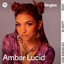 Ambar Lucid Reveals More of Herself in 'Mixto' x Spotify Singles - Grimy Goods