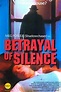 Betrayal of Silence (TV Movie 1988) - IMDb