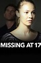Watch Missing at 17 (2013) Online for Free | The Roku Channel | Roku