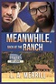 Meanwhile, Back at the Ranch (A States of Love story) by L.A. Merrill ...