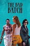 The Bad Batch (2017) - Posters — The Movie Database (TMDb)