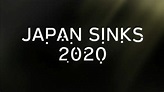 Japan Sinks: 2020 "Official Trailer" - YouTube
