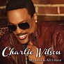 Charlie Wilson / My Love Is All I Have - OTOTOY