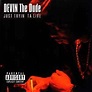 Devin The Dude - Just Tryin' Ta Live (2002, CD) | Discogs
